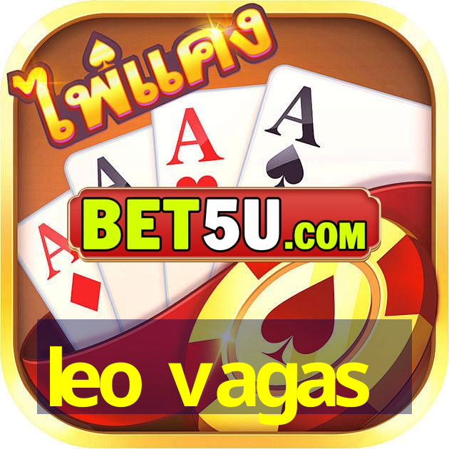 leo vagas